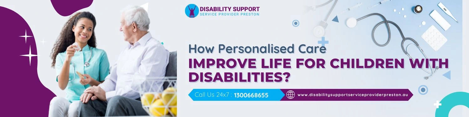 Improve Life for Children with Disabilities